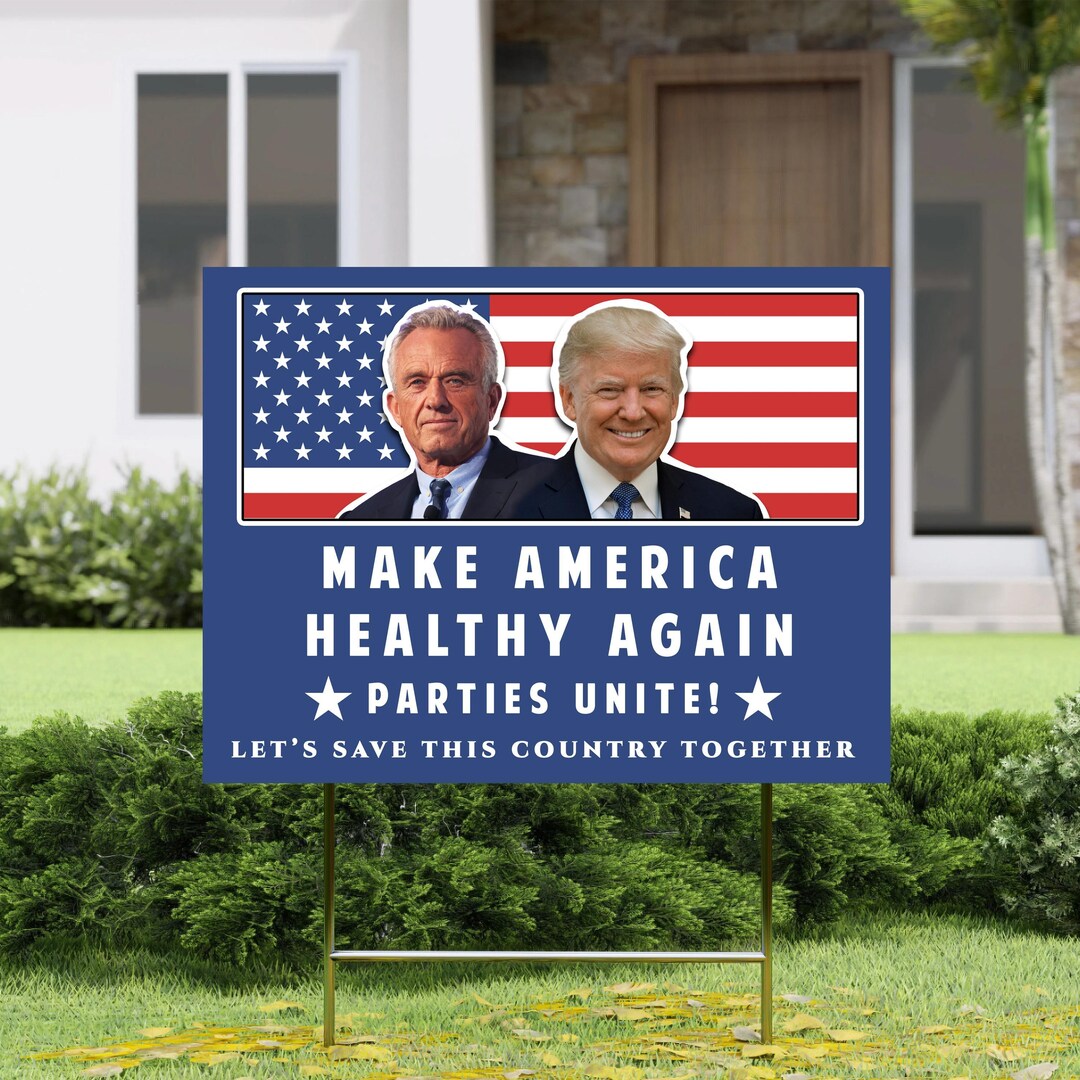 Trump Kennedy Yard Sign, Make America Healthy Again, RFK Jr Yard Sign ...