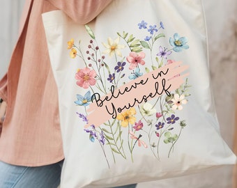 Cree en ti mismo Tote Bag Schultertasche Umhängetasche Tasche mit Blumen aus Stoff Muttertagsgeschenk Motivación Inspiración Yutebeutel