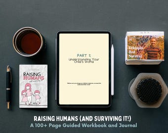 May include: A tablet displaying the text PART 1: Understanding Your Child's World, a pen, a coffee mug, a coffee bag labeled Ethiopia Red Natural, a coffee dripper, and a book titled Raising Humans and Surviving It with a cartoon illustration.