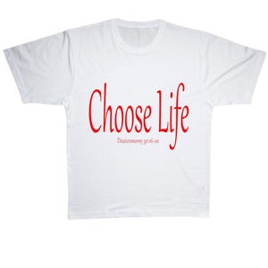 Choose Life, Deuteronomy 30:16-20. Christian Hebrew T-shirt By Faithful and True writing.