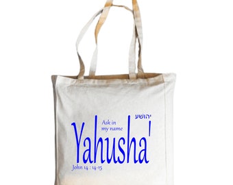 Yahusha´ „Jesus“. Bitte in meinem Namen. Christian Hebräisch Einkaufstasche von Faithful and True schreiben.