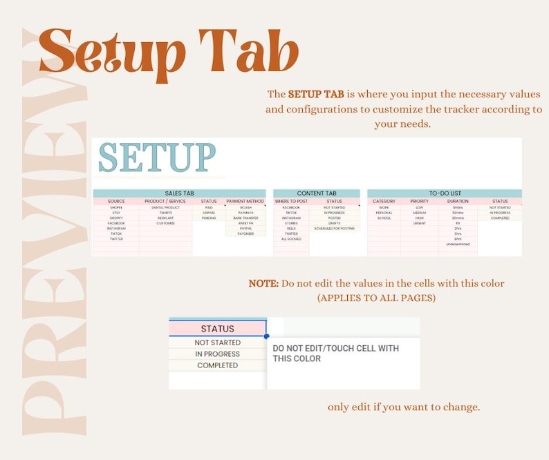 May include: A light blue and white printable setup tab for a business tracker. The tab includes sections for sales, content, and to-do lists. The text "SETUP" is in a large, bold font at the top of the page. The text "NOTE: Do not edit the values in the cells with this color (APPLIES TO ALL PAGES)" is in a smaller font below the table. The text "only edit if you want to change." is in a smaller font at the bottom of the page.