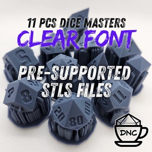 May include: Eleven pre-supported STL files for 3D printing dice with a clear font. The dice are gray and have numbers on each side. The text "11 PCS DICE MASTERS CLEAR FONT PRE-SUPPORTED STLS FILES" is visible in the image.