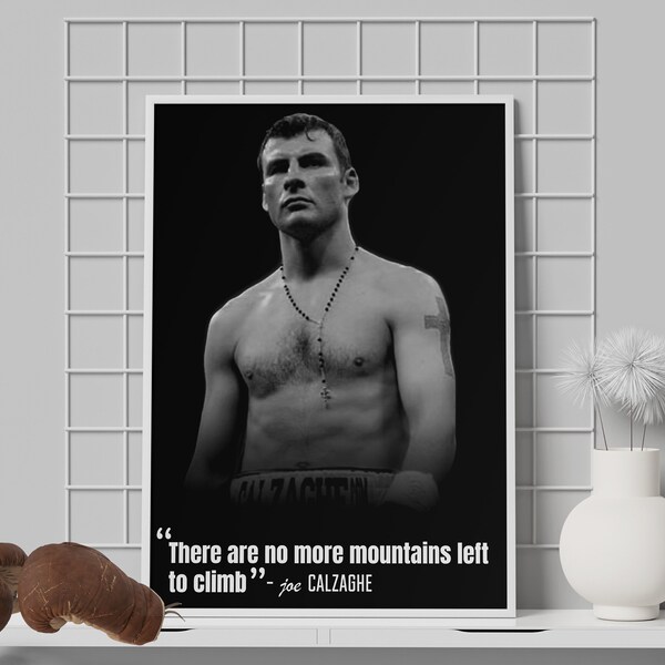 Joe Calzaghe no mountains left to climb sports quote wall poster