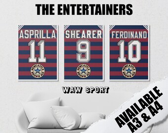 THE ENTERTAINERS Fan Posters Shearer, Asprilla and Ferdinand |  Hatrick of Wall Art