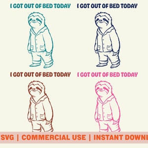 Sloth Pajamas PNG SVG Digital Download, I Got Out of Bed Today Design, Relatable Sloth Meme Sublimation Design for Commercial Use