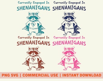 May include: Four digital illustrations of a raccoon dressed as a superhero with a cape. The raccoon is wearing a blue, red, pink, and teal cape. The text "Currently Engaged In Shenanigans" is written above each raccoon.