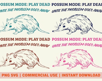Funny Possum PNG SVG Digital Download, Play Dead Until the Problem Goes Away Design, Retro Opossum Sublimation PNG for Commercial Use