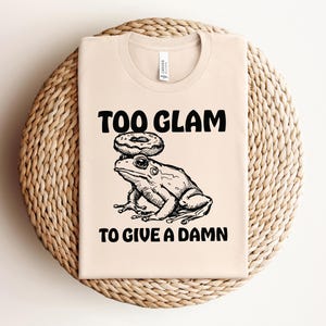 Frog with Donut on Head PNG SVG, Too Glam to Give a Damn Digital Download, Sassy Frog Clipart, Confident Amphibian Humor, Quirky Animal Art