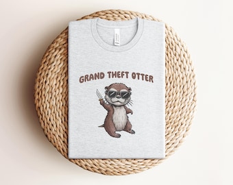 Funny Otter T-Shirt, Grand Theft Otter Meme Tee, Casual Wear TShirt, Meme Otter Shirt, Gift for Him, Otter Pun Shirt, Retro Graphic Tee