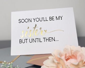 Bridesmaid / Maid of Honor Proposal Card - Sister In Law - Funny Sentimental Card