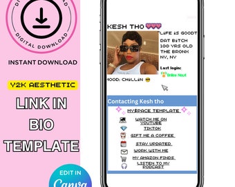 May include: A digital download template for a social media bio, featuring a pink background with a black and white download icon, the text "Y2K Aesthetic", "Link in Bio", "Template", and "Edit in Canva". The template includes a mock-up of a phone screen with a profile picture of a woman, the text "Kesh Tho", and a list of social media links and contact information.