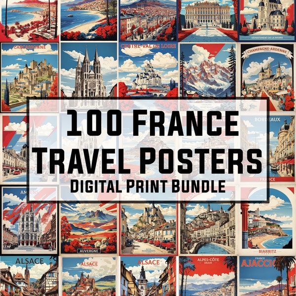 100 France Vintage Travel Posters, French Wall Art, Vintage Poster, USA Souvenir, France Prints, France Poster, Digital Prints, 300DPI
