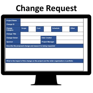 Könnte beinhalten: Ein Computerbildschirm zeigt ein Formular für eine Änderungsanforderung mit Feldern für Projektname, Änderungs-ID, Umfang, Kosten, Zeitplan, Sonstiges, Änderungskategorie, Änderungstitel, Änderungsinhaber, Sponsor, Erstellungsdatum und Projektmanager. Das Formular enthält auch einen Abschnitt zur Beschreibung der vorgeschlagenen Änderung und ihrer Auswirkungen auf das Projekt und die Organisation.