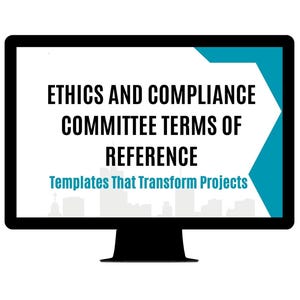 以下が含まれることがあります： 黒いコンピューターモニターには、太字の黒いフォントで「ETHICS AND COMPLIANCE COMMITTEE TERMS OF REFERENCE」というテキストが表示されています。その下には、「Templates That Transform Projects」という小さなテキストがあります。ターコイズの幾何学模様が画面を飾っています。