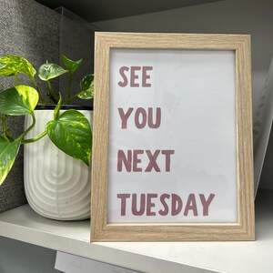 See You Next Tuesday Poster