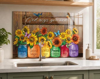 Christian Sunflower Tempered Glass Backsplash, God Says You Are Scripture Mason Jars, Rustic Farmhouse Kitchen Splashback