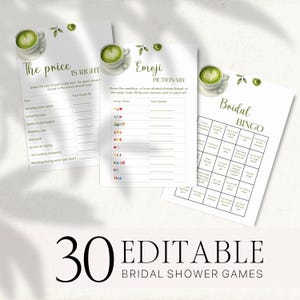 May include: Three printable bridal shower games: "The Price is Right," "Emoji Pictionary," and "Bridal Bingo." Each game features a green tea cup graphic and decorative leaves. The text "30 Editable Bridal Shower Games" is at the bottom.