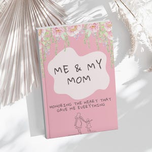 Eu e minha mãe – Diário de Dia das Mães para a mãe | Presente para imprimir da filha ou do filho | Livro de memórias