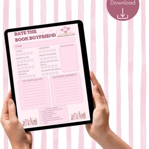 May include: A digital download displayed on a tablet, featuring a pink and white design with the text "Rate the Book Boyfriend." The form includes sections for looks, chemistry, and favorite quotes. A pink circle with "Instant Download" is in the top right.