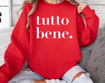 Sweater with saying - &#39;Tutto Bene&#39; - Italian statement sweater as a gift idea for women and men with white lettering