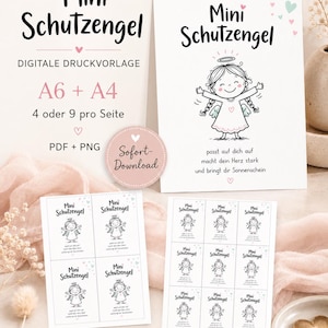 May include: A digital print template featuring the text Mini Schutzengel, A6 + A4, 4 oder 9 pro Seite, PDF + PNG, and Sofort-Download. The design includes a line drawing of an angel with the text passt auf dich auf macht dein Herz stark und bringt dir Sonnenschein.