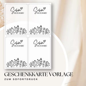 May include: Four white gift card templates with black floral and butterfly illustrations. Each card has the German phrase "Sch&ouml;n dass du da warst" and the text "GESCHENKKARTE VORLAGE ZUM SOFORTDRUCK" at the bottom.