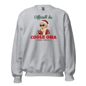 Coole Oma Pullover, Offiziell die coole Oma Weihnachten, Geschenk für Oma, Cool Grandma Sweatshirt, Christmas Gift for Grandma
