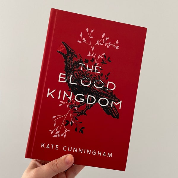 Signed Hardcover Copy of The Blood Kingdom by Kate Cunningham