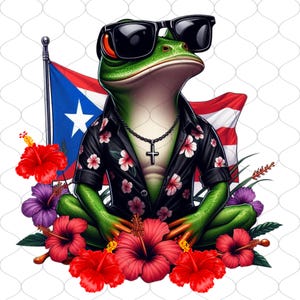 May include: A green frog wearing sunglasses and a black and white floral shirt sits cross-legged with a Puerto Rican flag behind it. The frog is surrounded by red hibiscus flowers.