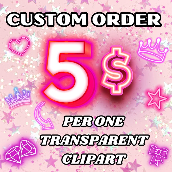 CUSTOM ORDER, Transparent Png, High Quality 300 dpi, Commercial Use, Your Idea, Your Topic, Chibi Png, Your Unique Clipart, Best Gift