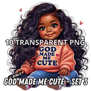 God Made Me Cute Set 3, 10 PNG, Schwarzes Mädchen Clipart, Kleines Schwarzes Mädchen Clipart, Schwarzes Mädchen Png, Kleines Schwarzes Mädchen Png, Schwarzes Baby Mädchen Png