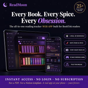 May include: A digital reading tracker web app named ReadMoon displayed on a tablet and smartphone. The interface features a 3D bookshelf, rating system for stars and spice, story-ready wrap-ups, daily bookish games, and bilingual support. The dark purple theme includes text stating Every Book. Every Spice. Every Obsession. Instant access, no login, and no subscription are highlighted.