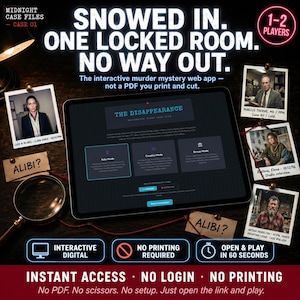 May include: A tablet displaying the Midnight Case Files interactive murder mystery web app, surrounded by four polaroid-style photos of suspects, a magnifying glass, and two notes labeled Alibi, with text stating Snowed in. One locked room. No way out.