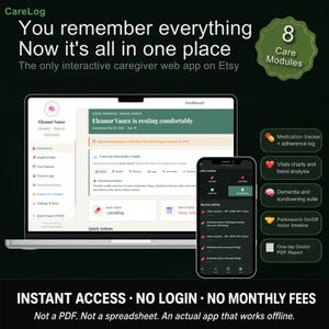 May include: A laptop and smartphone show the CareLog app interface. The app, designed for caregivers, features modules for medication tracking, vitals, dementia care, and Parkinson's. Text on the screen reads "You remember everything, now it's all in one place."