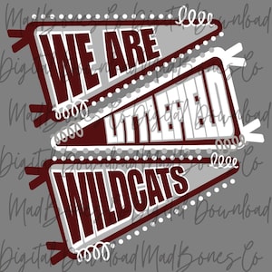 We Are Littlefield Wildcats Pennant Flag PNG, Wildcats Mascot Shirt Design, Custom Wildcats PNG, Digital Download