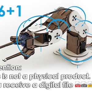 Peut inclure: Un modèle de bras robotique en bois avec des flèches directionnelles bleues et le texte "6+1". Le modèle a une base, plusieurs articulations et une pince. Le texte "Attention: This is not a physical product. You receive a digital file" est également présent.
