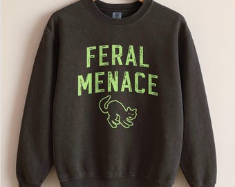 Feral Menace Cat Sweatshirt - Comfort Colors