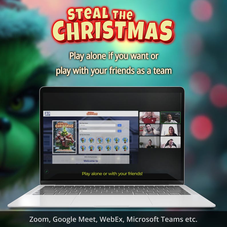 Op de afbeelding: Een laptop toont een spelinterface met de tekst "STEAL THE CHRISTMAS". Het scherm toont een videogesprek met meerdere deelnemers. De Grinch staat op de achtergrond. De tekst luidt: "Speel alleen als je wilt of speel met je vrienden als team."