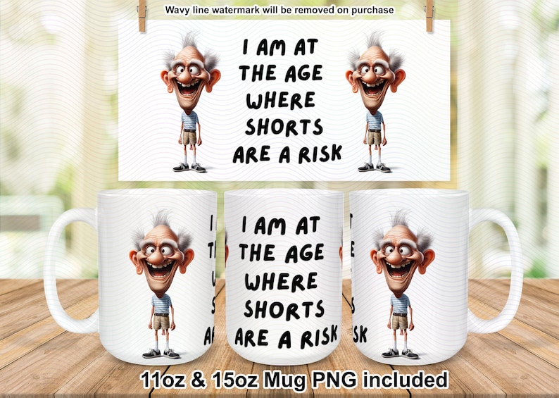 Mock up showing humorous mug design of an old man with his testicles hanging out of his shorts on three mugs at varying angles with a full-sized preview for 11oz and 15oz mugs. Perfect fathers day gift for Dad