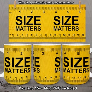 Size Matters Funny Mug Design for Men, 11oz and 15oz Mug Sublimation Design , Mug for Men, Handyman Mug, Husband Boyfriend, Digital Download