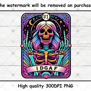 IDGAF Funny Tarot Card Design PNG, Funny Skeleton Tarot Card Sublimation Design, Tarot Card PNG, Skull Tarot Sublimation, Digital Download
