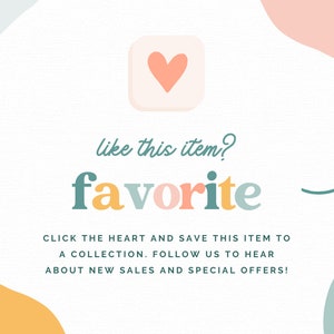 Op de afbeelding: Een afbeelding met een harticoon en de tekst "like this item? favorite" in kleurrijke letters. De tekst eronder luidt "KLIK OP HET HART EN SLA DIT ITEM OP IN EEN COLLECTIE. VOLG ONS OM OP DE HOOGTE TE BLIJVEN VAN NIEUWE UITVERKOOP EN SPECIALE AANBIEDINGEN!"