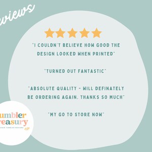 Puede incluir: Un gr&aacute;fico con un fondo azul claro y un c&iacute;rculo blanco con una calificaci&oacute;n de cinco estrellas amarillas. El texto "Reviews" est&aacute; escrito en una fuente cursiva en la parte superior del gr&aacute;fico. El texto "I couldn't believe how good the design looked when printed" est&aacute; escrito en una fuente negra sans-serif. El texto "Turned out fantastic" est&aacute; escrito en una fuente negra sans-serif. El texto "Absolute quality - will definitely be ordering again. Thanks so much" est&aacute; escrito en una fuente negra sans-serif. El texto "My go to store now" est&aacute; escrito en una fuente negra sans-serif. El texto "tumbler treasury" est&aacute; escrito en una fuente rosa y azul sans-serif. El texto "Unique Tumbler Designs" est&aacute; escrito en una fuente negra sans-serif.