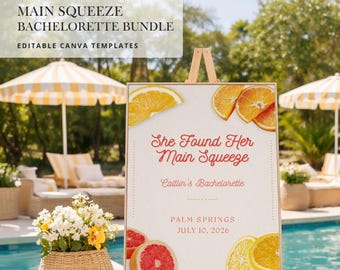 Main Squeeze Bachelorette Bundle, Citrus Theme Decor, Editable Canva Templates