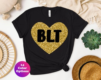 BLT Shirt, I Love BLT T-Shirt, Funny Sandwich Shirts for Women, I Heart BLT Tee, Bacon Lettuce Tomato Sandwich Gift