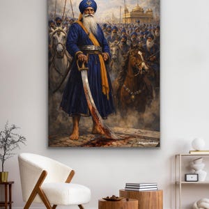 May include: A large canvas print depicts a historical scene of a Sikh warrior in a blue turban and robe, holding a sword. The warrior stands in front of a crowd of men on horseback, with a golden temple in the background.