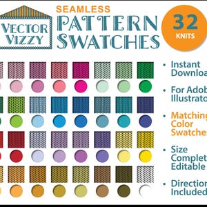 May include: A set of 32 seamless knit patterns in various colours, ideal for use in Adobe Illustrator. The patterns are arranged in a grid with a colour swatch next to each pattern. The text "SEAMLESS PATTERN SWATCHES 32 KNITS" is at the top of the image.