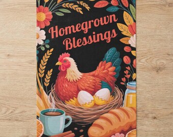 Homegrown Blessings Boho Bakery Tea Towel, Rustic Farmhouse Kitchen Hand Towel, Hen Coffee Sourdough Dish Rag, Chicken Lover Homestead Gift