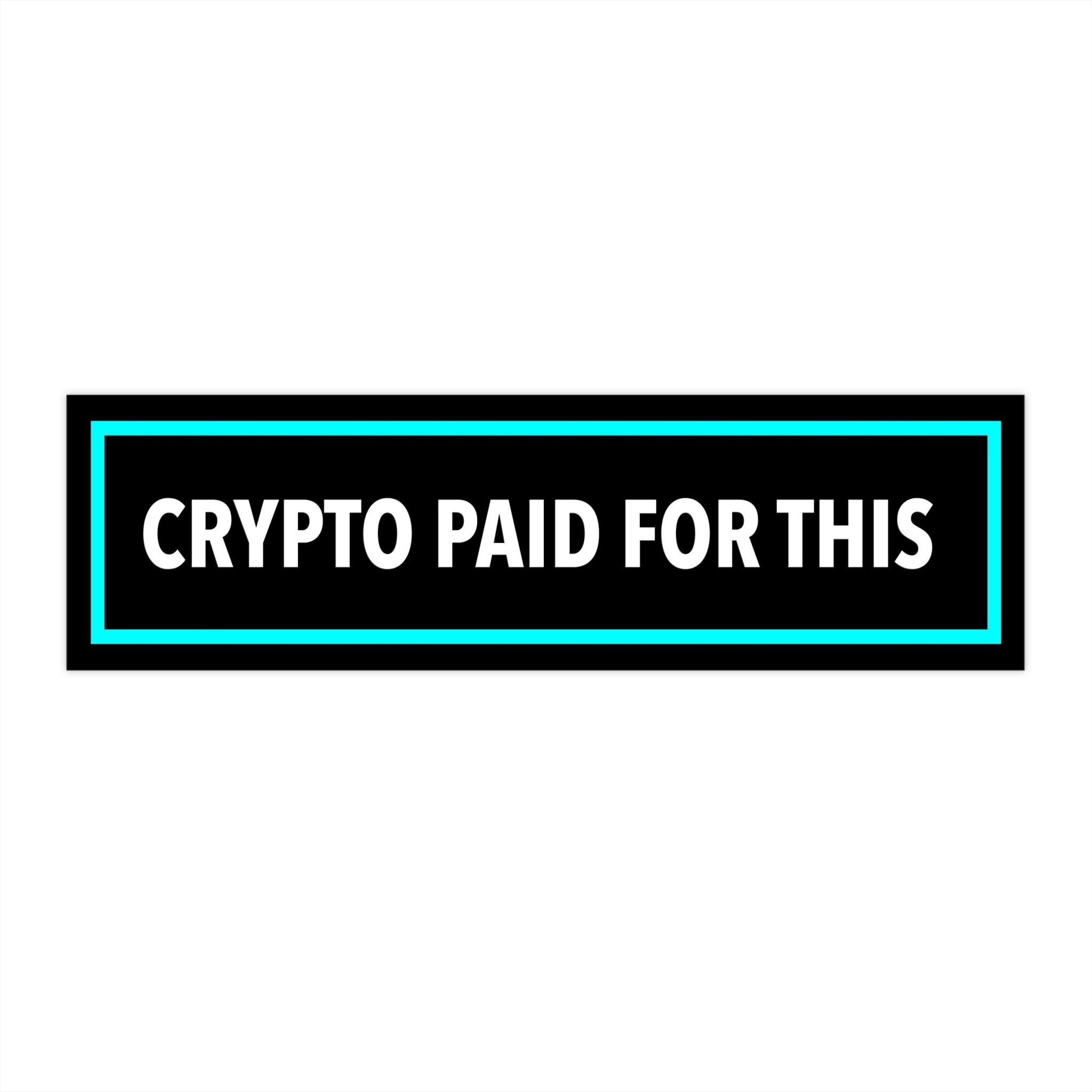 Crypto Paid for This Bumper Sticker - Etsy